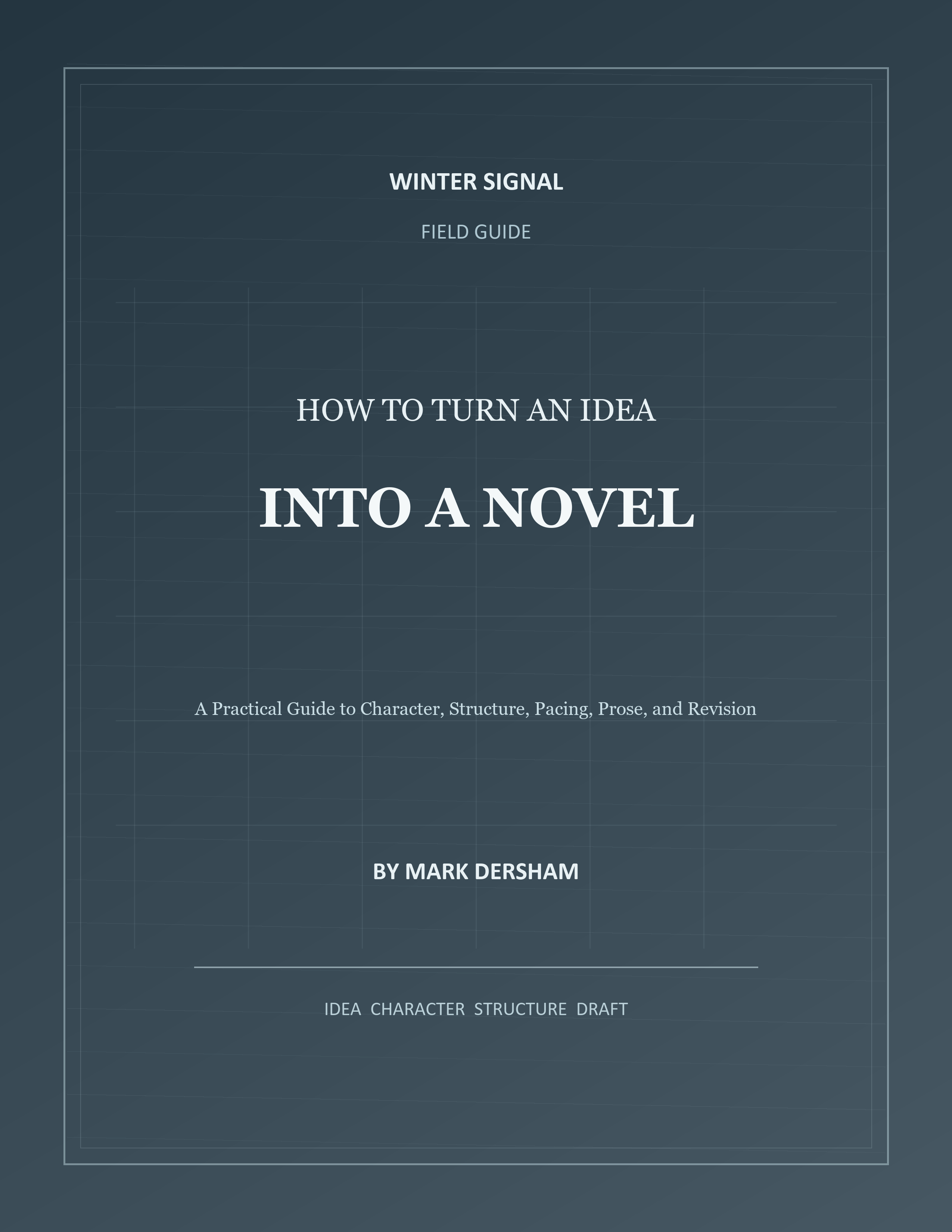 Cover of How to Turn an Idea Into a Novel